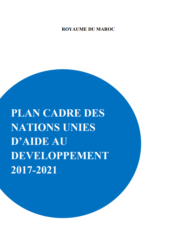 Plan Cadre des Nations Unies pour l’Aide au Développement (UNDAF) 2017-2021
